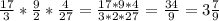 \frac{17}{3} * \frac{9}{2} * \frac{4}{27} = \frac{17*9*4}{3*2*27} = \frac{34}{9} = 3 \frac{7}{9}