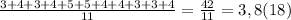 \frac{3+4+3+4+5+5+4+4+3+3+4}{11} = \frac{42}{11}= 3, 8(18)