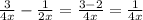 \frac{3}{4x} - \frac{1}{2x} = \frac{3-2}{4x}= \frac{1}{4x}