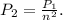 P_2= \frac{P_1}{n^2} .