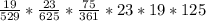 \frac{19}{529} * \frac{23}{625} * \frac{75}{361} *23*19*125