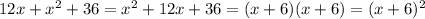 12x+x^2+36=x^2+12x+36=(x+6)(x+6)=&#10;(x+6)^2