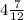 4 \frac{7}{12}