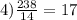 4) \frac{238}{14}=17