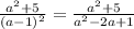 \frac{a^2+5}{(a-1)^2} = \frac{a^2+5}{a^2-2a+1}