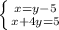 \left \{ {{x=y-5} \atop {x+4y=5}} \right.