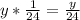 y* \frac{1}{24} = \frac{y}{24}