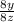 \frac{8y}{8z}