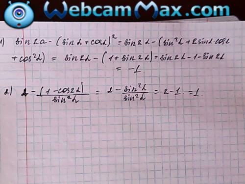 Выражения: а) sin2a-(sina+cosa)^2 б) 2-(1-cos2a)/sin^2a ,!