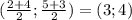 ( \frac{2+4}{2} ; \frac{5+3}{2} ) = ( 3;4)