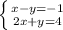 \left \{ {{x-y=-1} \atop {2x+y=4}} \right.