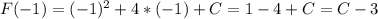 F(-1)=(-1)^{2}+4*(-1)+C=1-4+C=C-3