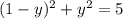 (1-y)^{2}+y^{2}=5