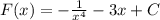 F(x)= -\frac{1}{x^{4} } -3x+C