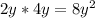 2y*4y=8y^2