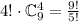 4!\cdot \mathbb{C}_9^4=\frac{9!}{5!}