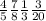 \frac{4}{5} \frac{7}{8} \frac{1}{3} \frac{3}{20}