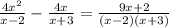 \frac{4x^{2}}{x-2}- \frac{4x}{x+3}= \frac{9x+2}{(x-2)(x+3)}