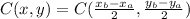 C( x,y)=C( \frac{x_{b}-x_a }{2}, \frac{y_{b}-y_a }{2})