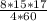 \frac{8*15*17}{4*60}