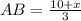 AB=\frac{10+x}{3}