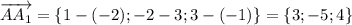 \overrightarrow {AA_1}=\{1-(-2);-2-3;3-(-1)\}=\{3;-5;4\}