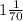 1\frac{1}{70}