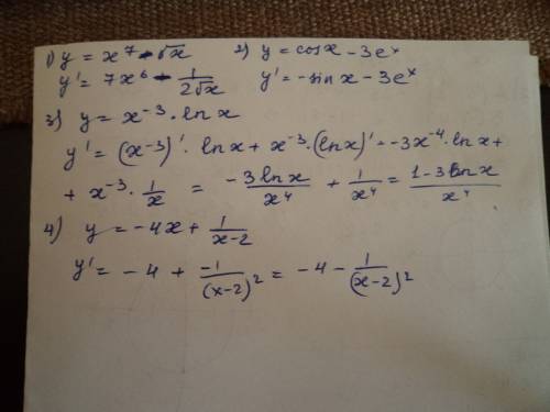 Найдите производную функции 1)y=x7-корень из x 2)y=cosx-3e^x 3)y=x^-3×lnx 4)y=-4x+1/x-2