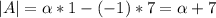 |A| = \alpha*1 - (-1)*7 = \alpha+7