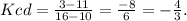 Kcd= \frac{3-11}{16-10} = \frac{-8}{6} =- \frac{4}{3} .