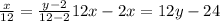 \frac{x}{12} = \frac{y-2}{12-2} 12x-2x=12y-24