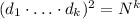 (d_1\cdot\ldots\cdot d_k)^2=N^k