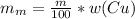 m_m= \frac{m}{100}*w(Cu)