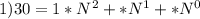 1)30=1*N^{2}+*N^{1}+*N^{0}