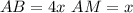 AB=4x \ AM=x \\