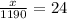 \frac{x}{1190} = 24