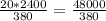 \frac{20*2400}{380} = \frac{48000}{380}