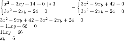 \begin{cases}x^2-3xy+14=0~|*3\\ 3x^2+2xy-24=0\end{cases}~~~~~-\begin{cases}3x^2-9xy+42=0\\3x^2+2xy-24=0\end{cases} \\ \\ 3x^2-9xy+42-3x^2-2xy+24 =0\\-11xy+66=0 \\ 11xy=66 \\ xy=6