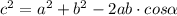 c^2=a^2+b^2-2ab\cdot cos \alpha