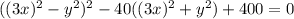 ((3x)^{2}-y^{2})^{2}-40((3x)^{2}+y^{2})+400=0