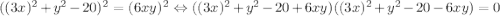 ((3x)^{2}+y^{2}-20)^{2}=(6xy)^{2} \Leftrightarrow ((3x)^{2}+y^{2}-20+6xy)((3x)^{2}+y^{2}-20-6xy)=0