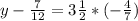 y- \frac{7}{12} =3 \frac{1}{2} *(- \frac{4}{7} )