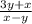 \frac{3y+x}{x-y}