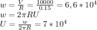 w= \frac{V}{R}= \frac{10000}{0.15}=6,6*10^4 \\ &#10;w= 2 \pi RU \\ &#10;U= \frac{w}{2 \pi R}=7*10^4