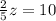 \frac{2}{5} z=10