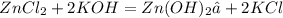 ZnCl_2+2KOH=Zn(OH)_2↓+2KCl