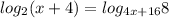 log _{2}(x+4)=log_{4x+16}8