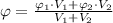 \varphi = \frac{\varphi_{1} \cdot V_{1} + \varphi_{2} \cdot V_{2}}{V_{1} + V_{2}}