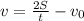 v= \frac{2S}{t} - v_{0}