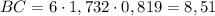 BC=6\cdot1,732\cdot0,819=8,51